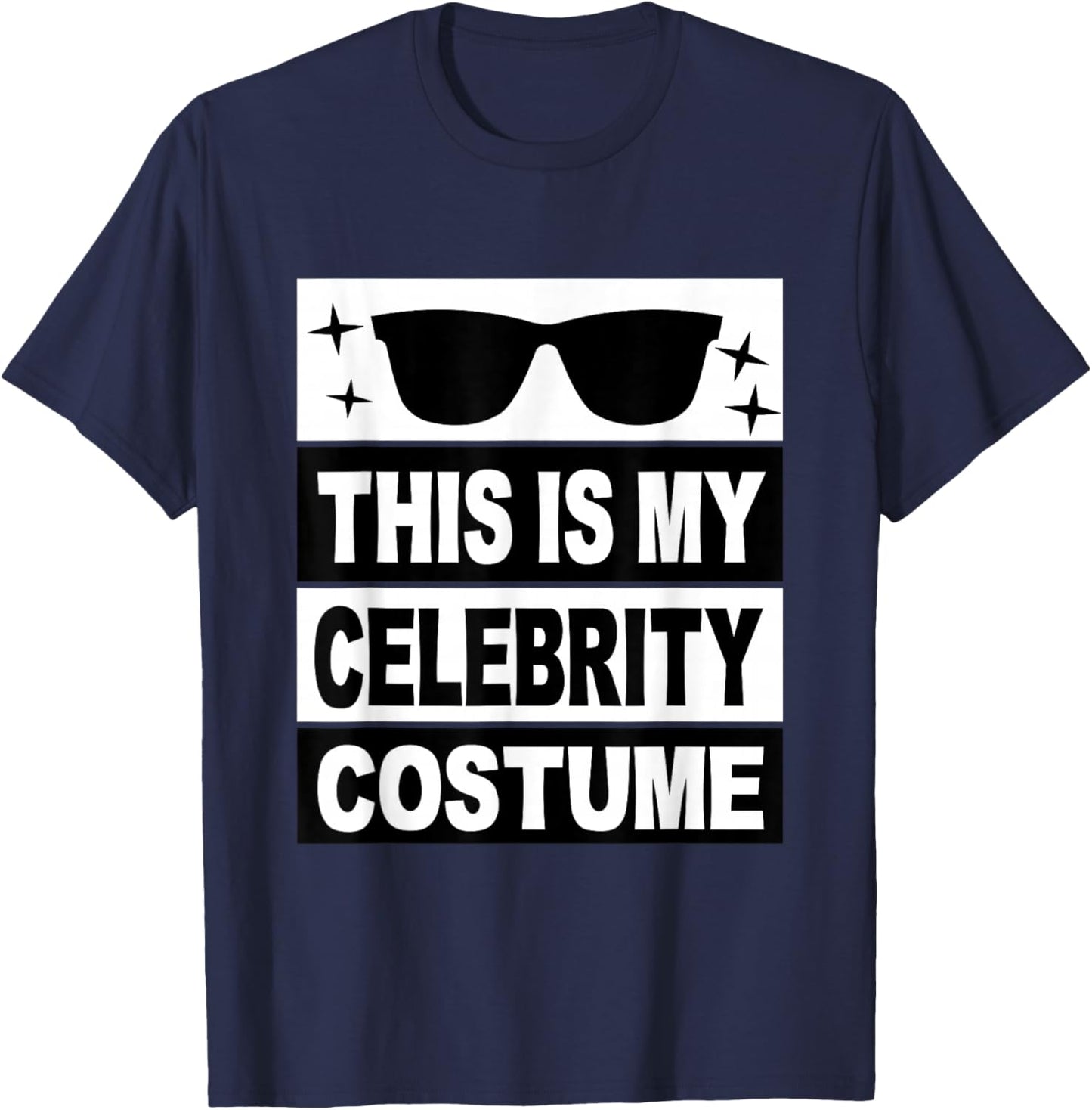 This is My Celebrity Costume Men Kids Women Ideas Girls Man T-Shirt - T-Shirt | Navy