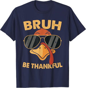 Thanksgiving Turkey Bruh Be Thankful Fall Men Women Kids T-Shirt - T-Shirt | Navy
