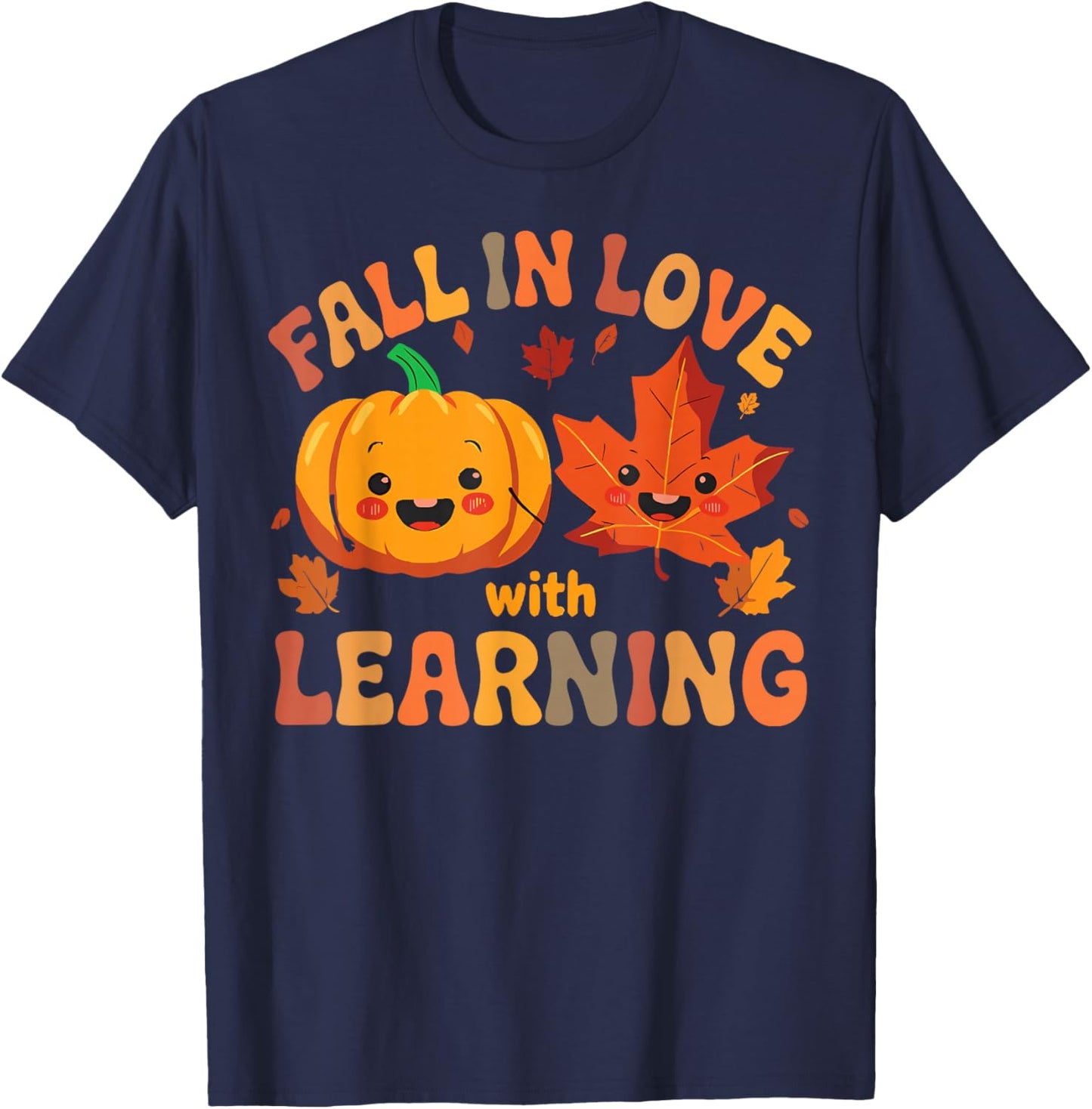 Fall in Love with Learning Teacher Pumpkin Spice Autumn T-Shirt - T-Shirt | Navy