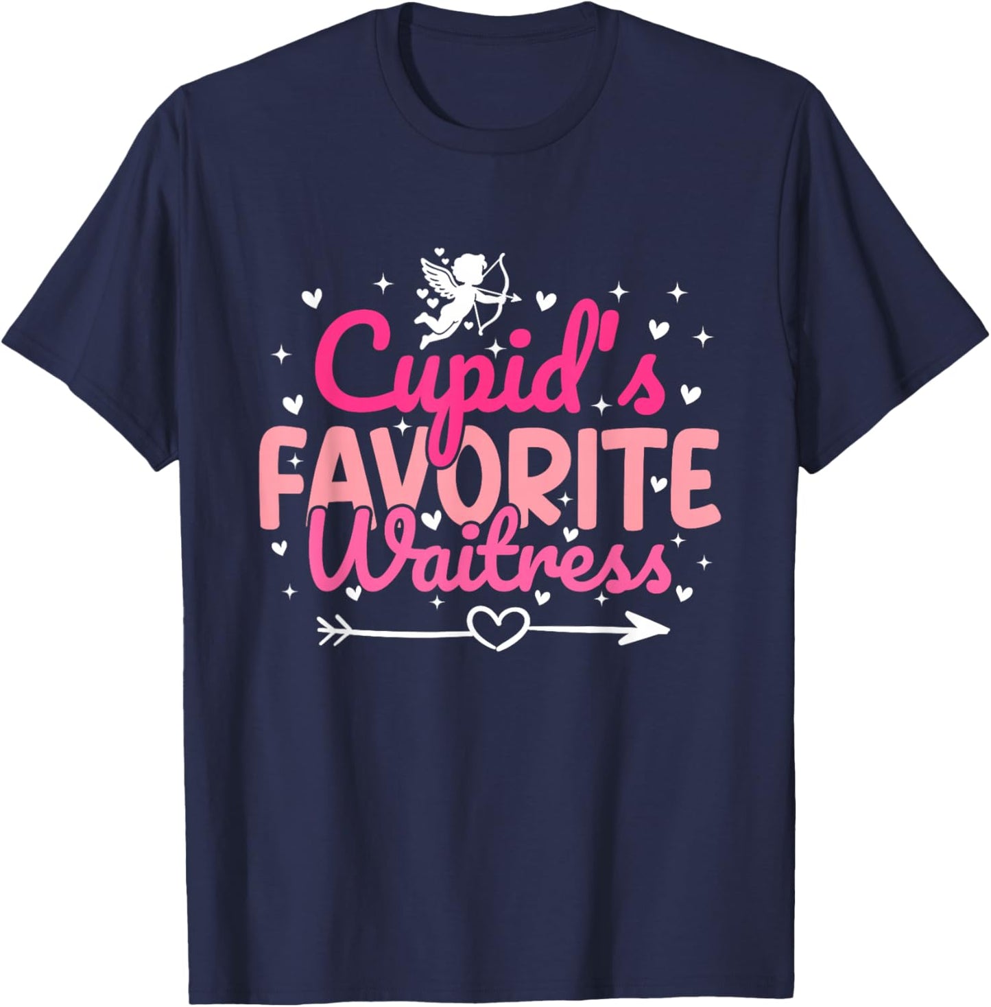 Cupid's Favorite Waitress Valentine’s Day Funny Server T-Shirt - T-Shirt | Navy