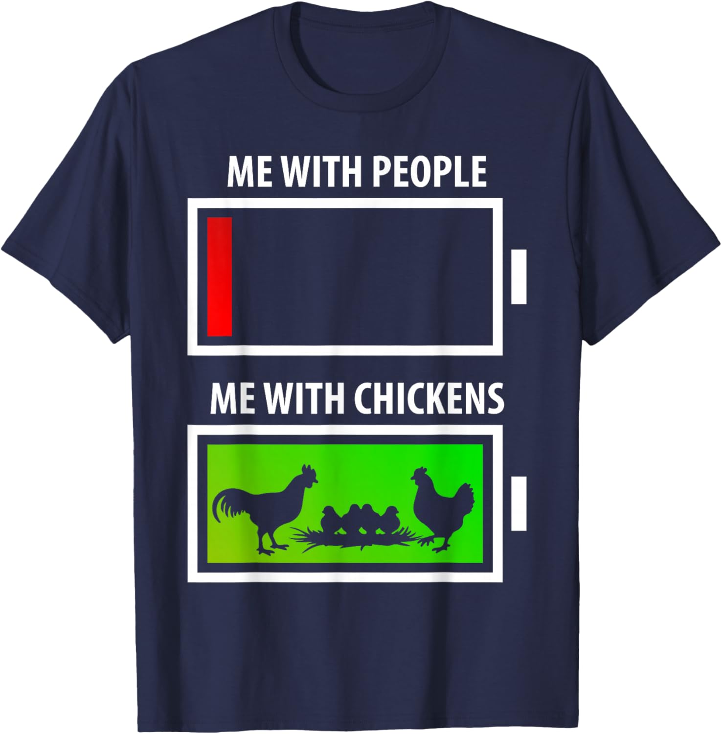 Me with People vs. with Chicken Funny Chicken Lover Farmer T-Shirt - T-Shirt | Navy