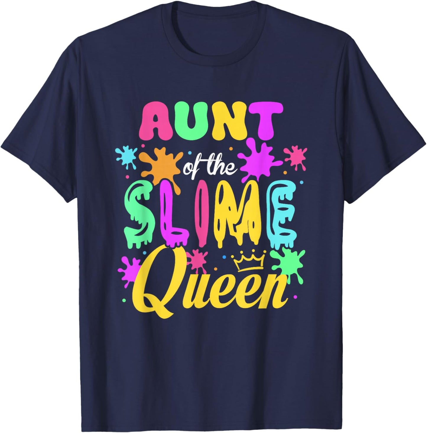 Aunt of The Slime Queen Bday Family Matching Party T-Shirt - T-Shirt | Navy