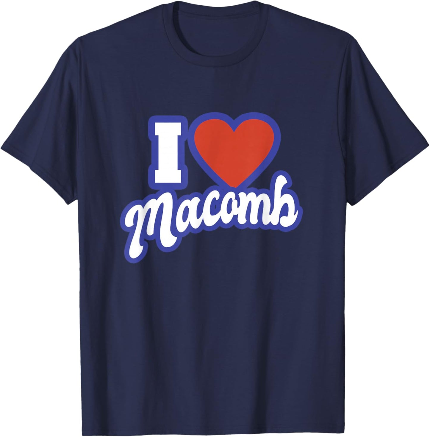 I Love Macomb Michigan T-Shirt - T-Shirt | Navy