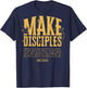 Matthew 28:19-20 Make Disciples Christian Bible (On Back) T-Shirt - T-Shirt | Navy