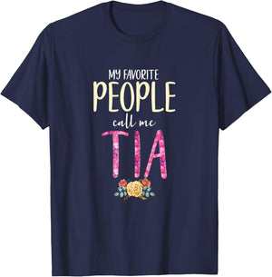 My Favorite People Call Me Tia Floral Flowers T-Shirt - T-Shirt | Navy