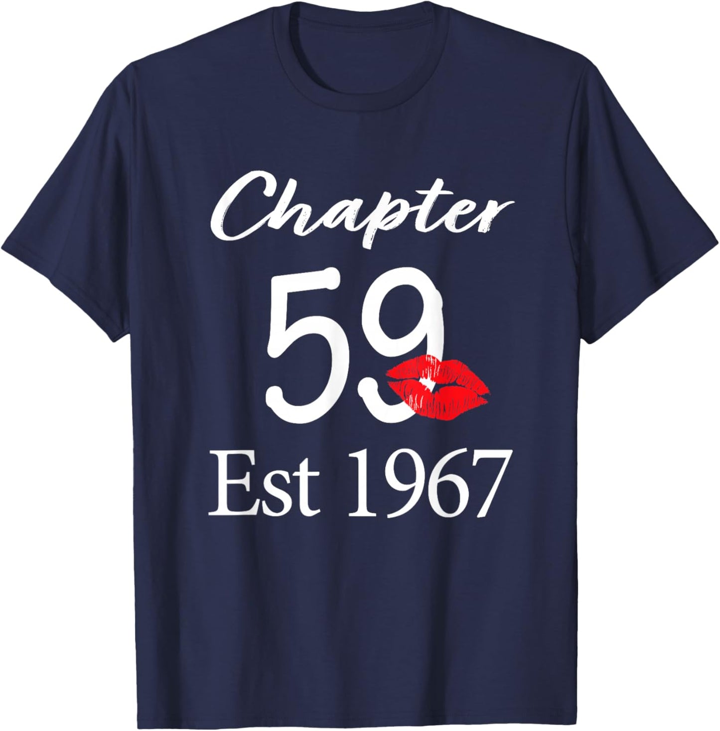 Chapter 59 Est 1967 59th Birthday 59 Years Old T-Shirt - T-Shirt | Navy