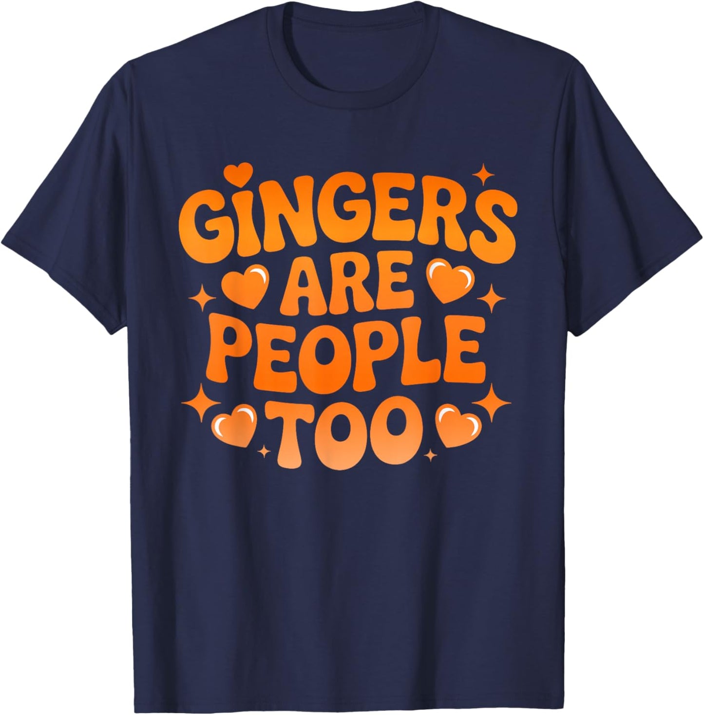 Gingers are People Too Shirts for Team Redhead T-Shirt - T-Shirt | Navy