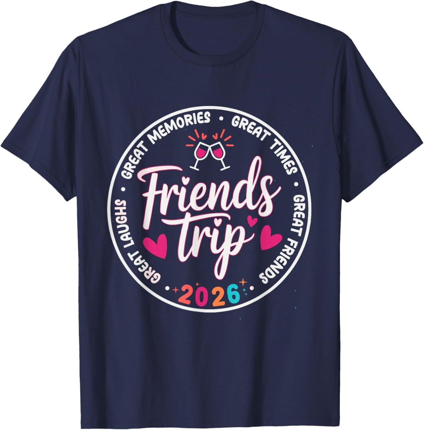 Trip Vacation 2026 Friends Matching Group T-Shirt - T-Shirt | Navy