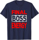 Red Color Final-Boss-Energy Red Graphic T-Shirt - T-Shirt | Navy