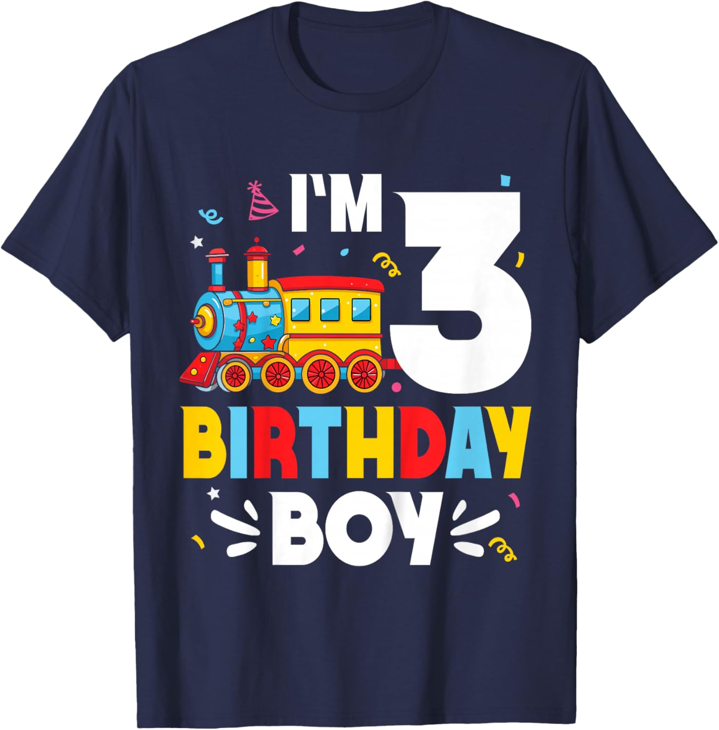 Kids I'm 3 Years Old Train Lover 3rd Birthday Boy Party T-Shirt - T-Shirt | Navy