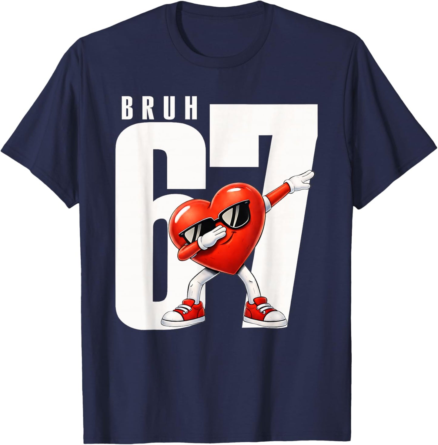 Bruh Six Seven 67 Meme Cool Valentine’s Day Teens Boys Kids T-Shirt - T-Shirt | Navy