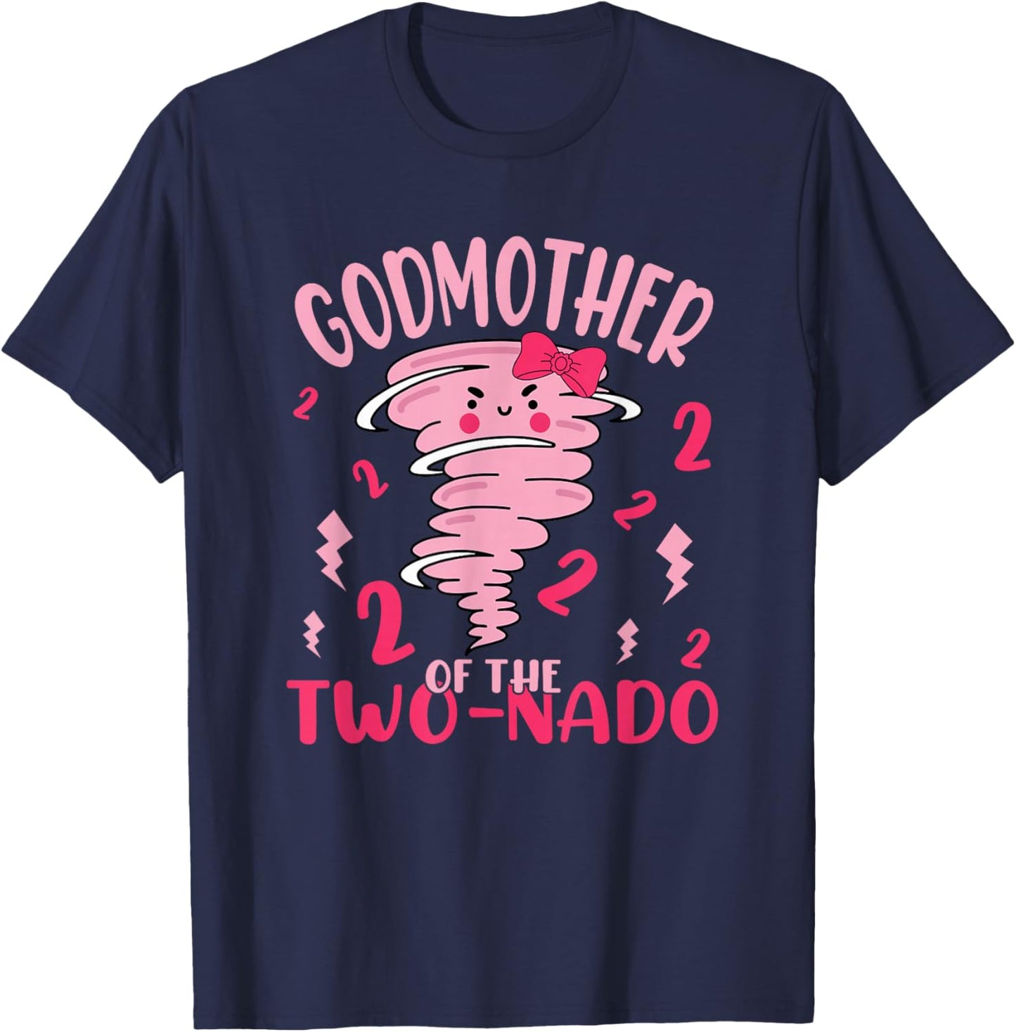 Godmother of The Two-nado Tornado Theme 2nd Birthday Party T-Shirt - T-Shirt | Navy