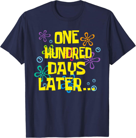 One Hundred Days Later 100 Days of School Student Teacher T-Shirt - T-Shirt | Navy