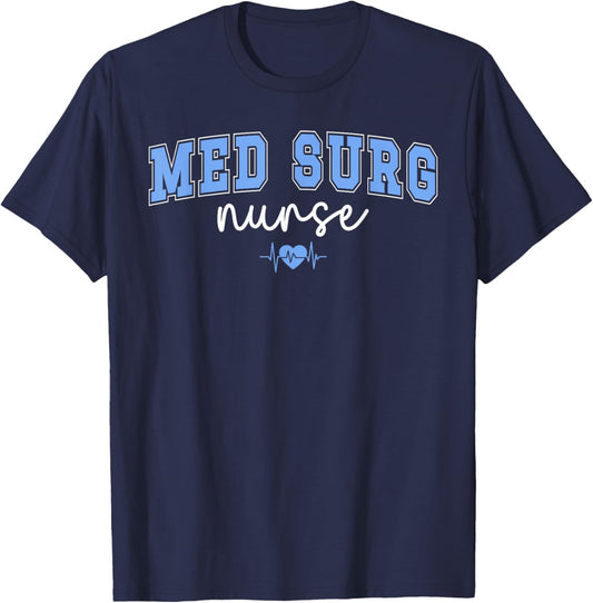 Med Surg Nurse Best Medical Surgical Nurse Med Surg Nursing T-Shirt - T-Shirt | Navy