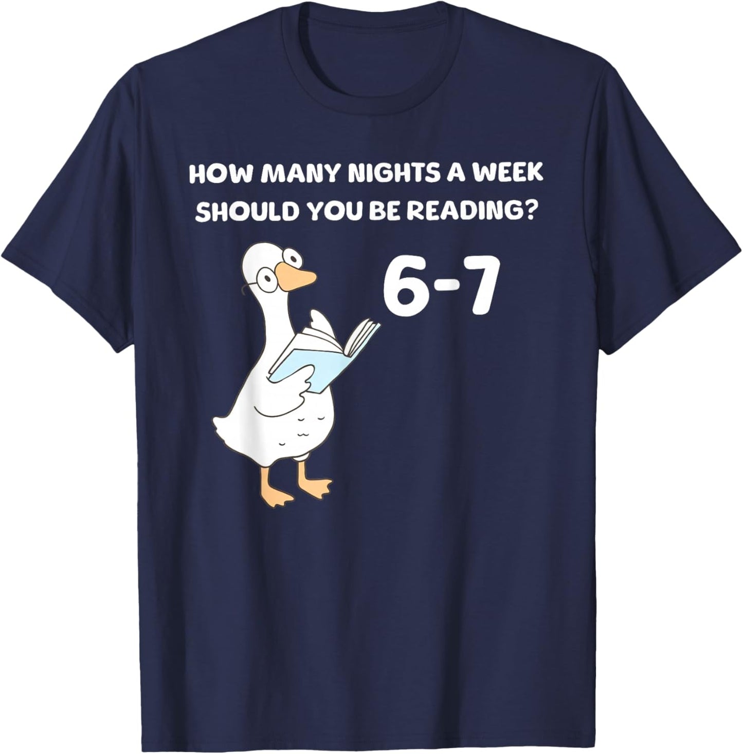 Reading 6-7 Funny Silly Goose Read Books Bookish Bookworm T-Shirt - T-Shirt | Navy