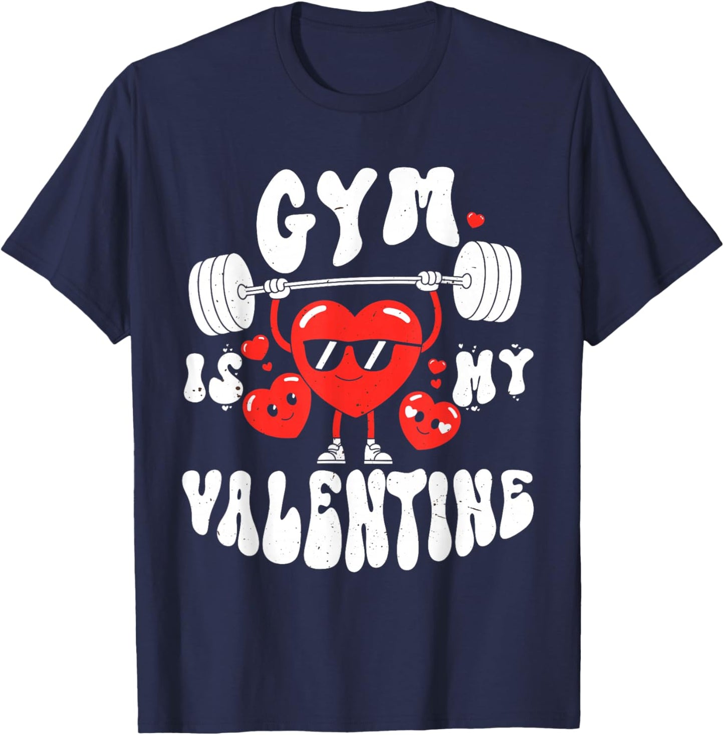 Gym is My Valentine Funny Fitness Heart Design T-Shirt - T-Shirt | Navy