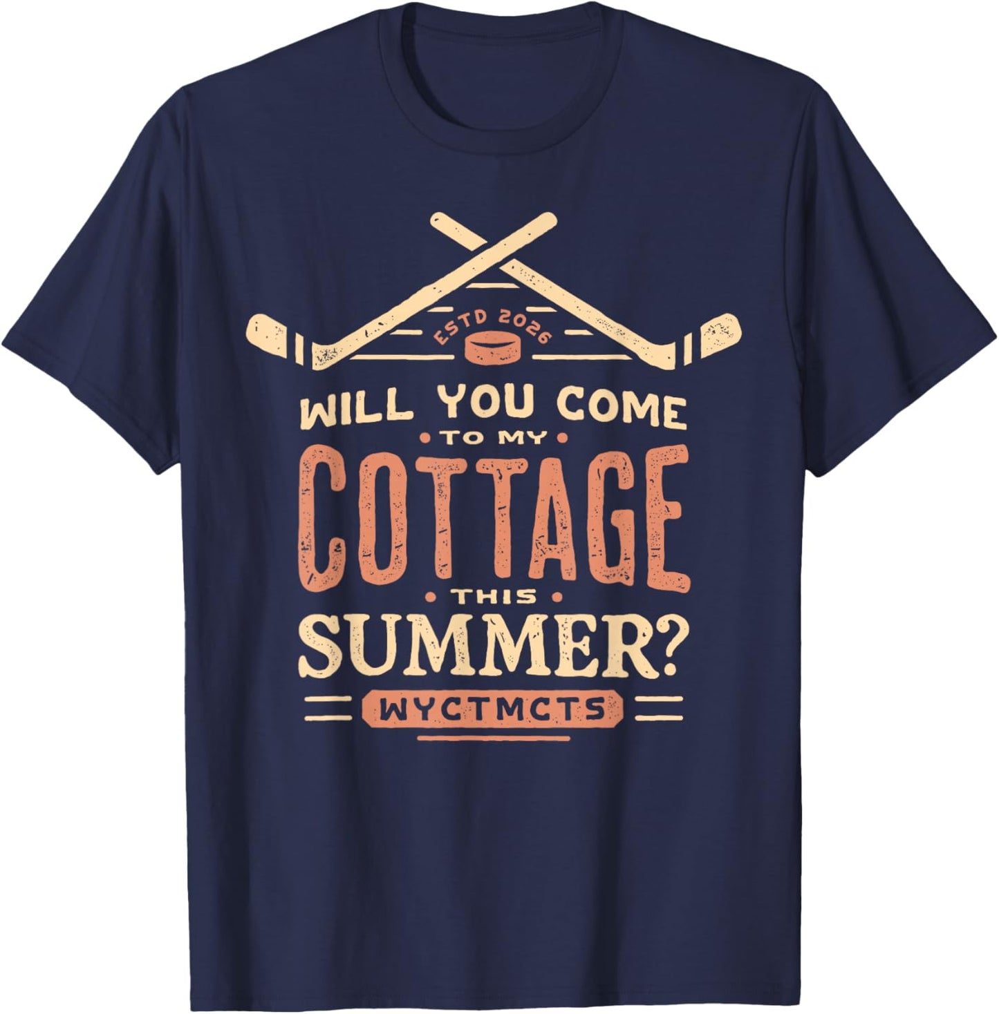 Will You Come to My Cottage This Summer WYCTMCTS Vintage T-Shirt - T-Shirt | Navy