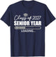 Funny 2027 Graduation Seniors Senior Year Loading Senior 27 T-Shirt - T-Shirt | Navy