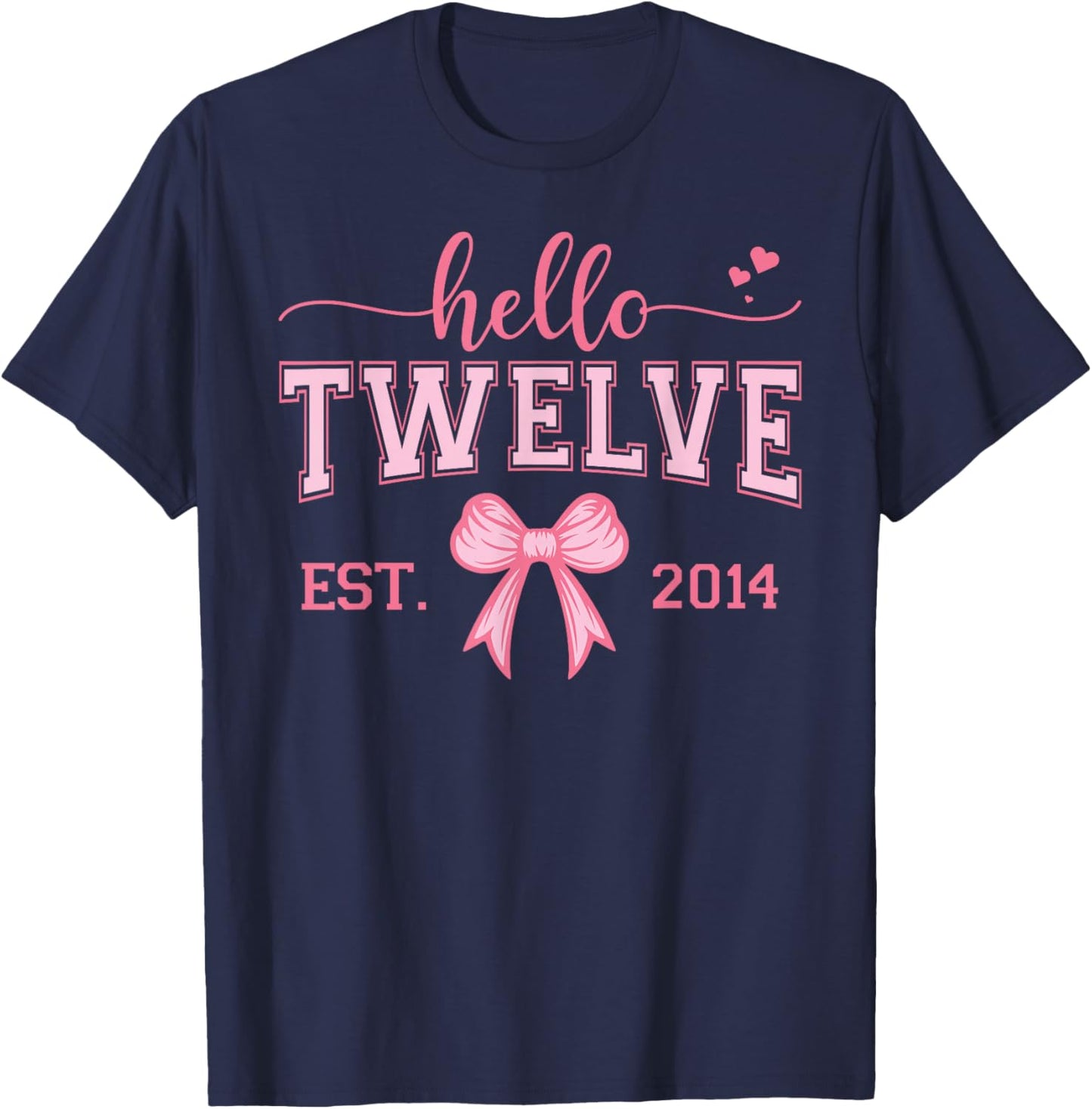 Hello Twelve Est. 2014 Coquette Bow 12th Birthday Girl T-Shirt - T-Shirt | Navy