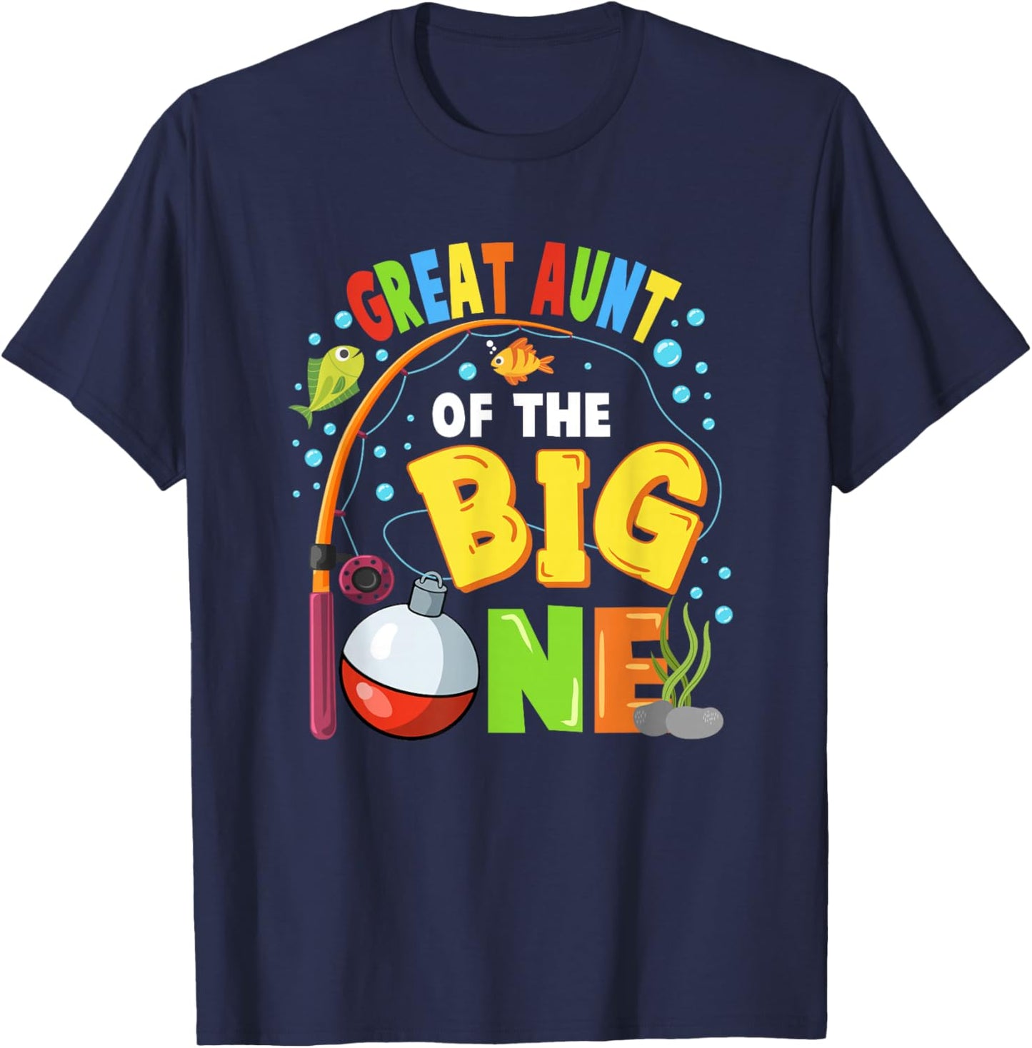 Great Aunt of The Big One Fishing Birthday Boy Family Party T-Shirt - T-Shirt | Navy