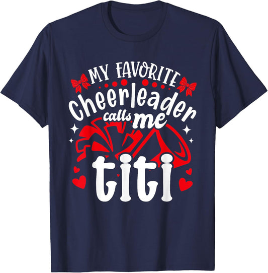 My Favorite Cheerleader Calls Me Titi Valentine's Day T-Shirt - T-Shirt | Navy