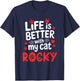 Cat Name Rocky Life is Better with My Cat Rocky T-Shirt - T-Shirt | Navy
