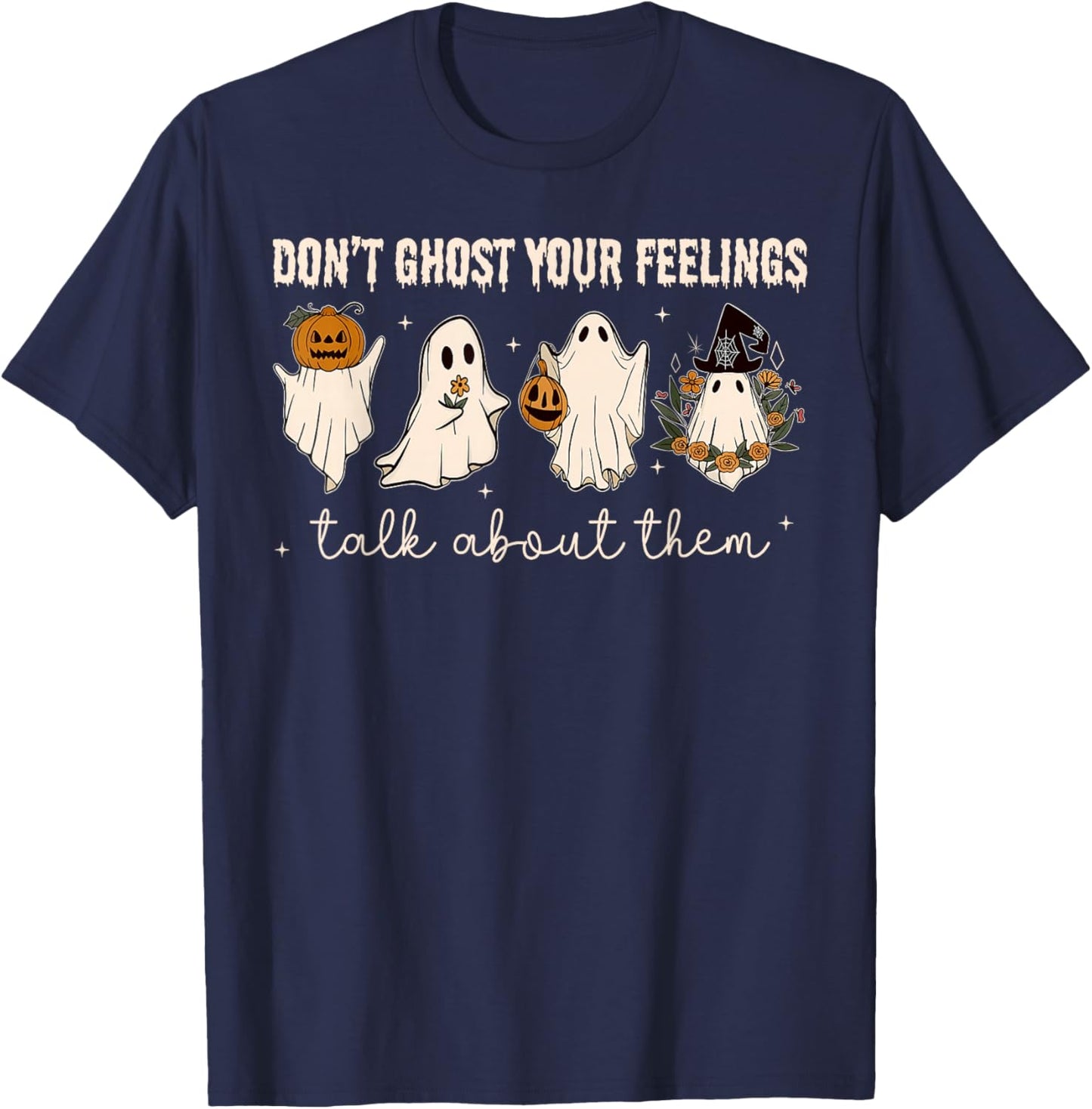 Retro Halloween Mental Health Don't Ghost Your Feelings T-Shirt - T-Shirt | Navy