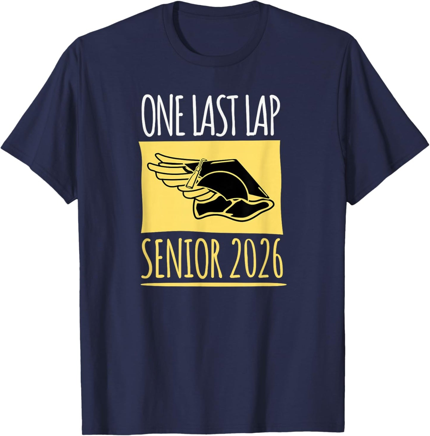 Track and Field Senior 2026 One Last Lap T-Shirt - T-Shirt | Navy