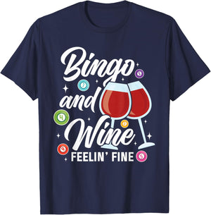 Bingo and Wine Funny Quote Bingo Night Wine Lovers Women T-Shirt - T-Shirt | Navy