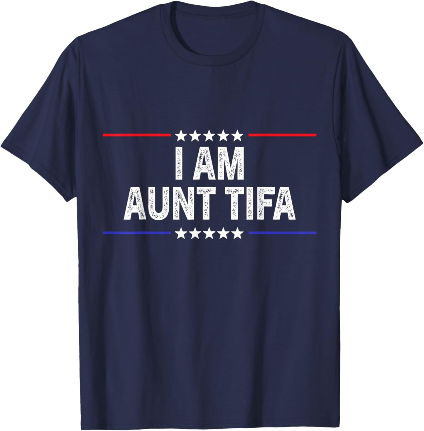 I Am Aunt Tifa American T-Shirt - T-Shirt | Navy