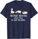 Goose Because Adulting Without Jesus is Just Too Hard T-Shirt - T-Shirt | Navy