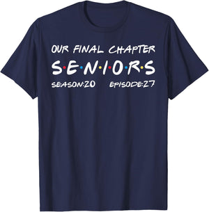 Our Final Chapter Seniors 2027 Graduation Senior 2027 T-Shirt - T-Shirt | Navy