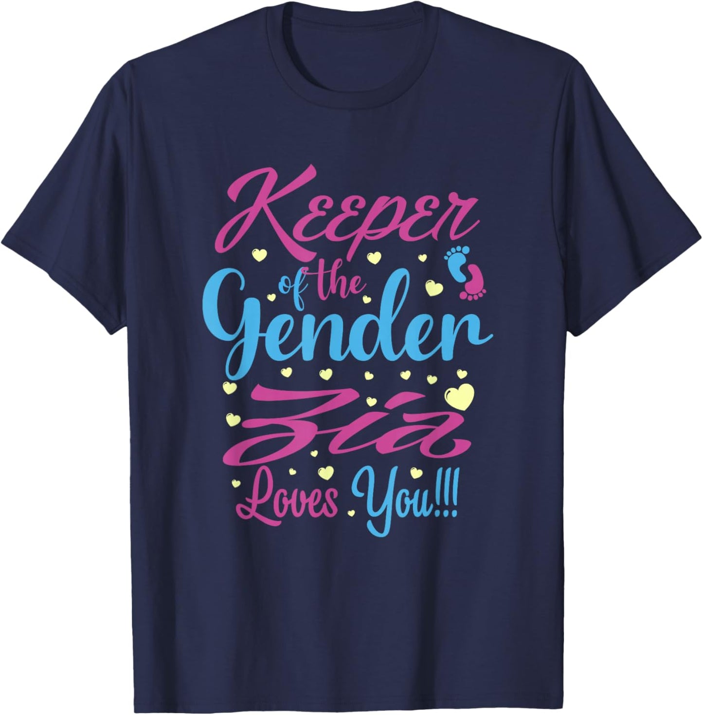 Keeper of The Gender Zia Loves You - Gender Reveal T-Shirt - T-Shirt | Navy