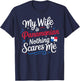 My Wife is Panamanian Nothing Scares Me Panama Husband T-Shirt - T-Shirt | Navy