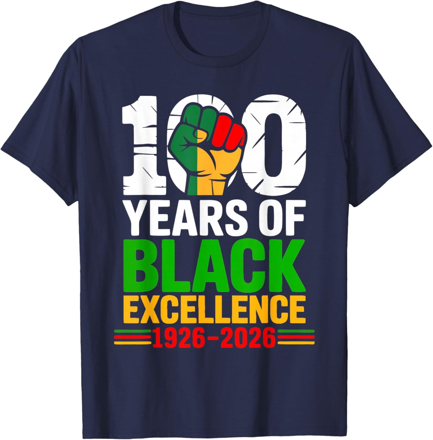 100 Years of Black Excellence History Month African Pride T-Shirt - T-Shirt | Navy