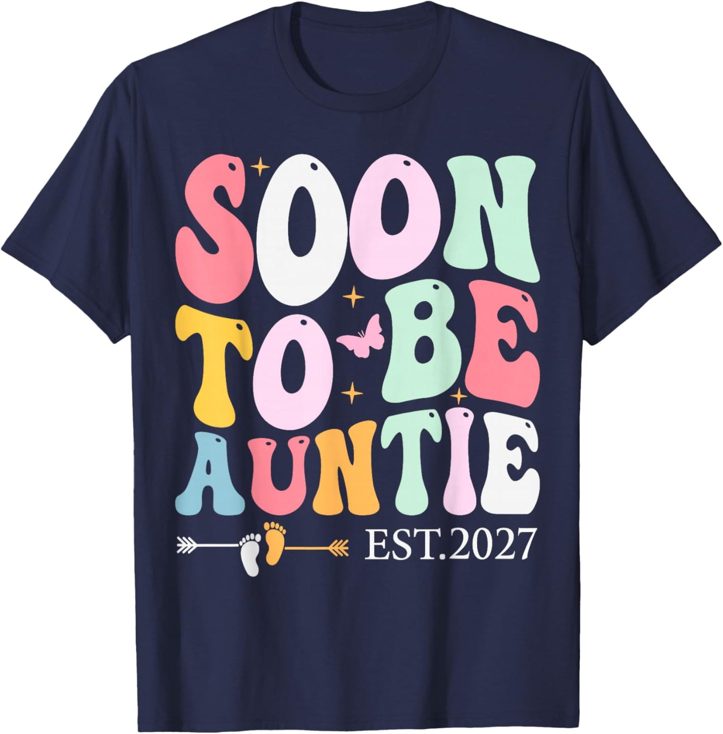 Aunt 2027 Promoted to Auntie Soon to Be Auntie Est 2027 T-Shirt - T-Shirt | Navy