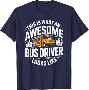 This is What an Awesome School Bus Driver Looks Like T-Shirt - T-Shirt | Navy