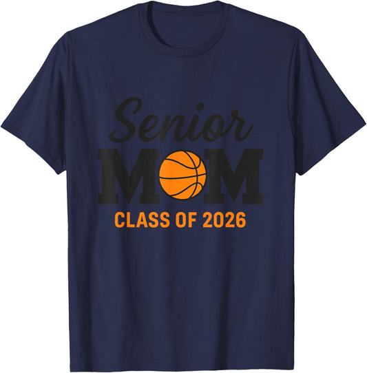 Basketball Senior Mom Class of 2026 T-Shirt - T-Shirt | Navy