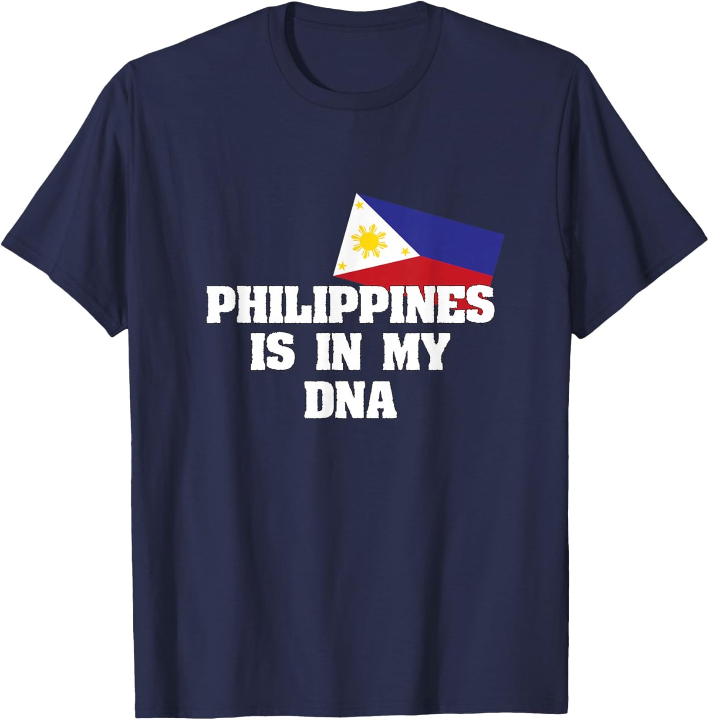 Philippines is in My DNA Filipino T-Shirt - T-Shirt | Navy