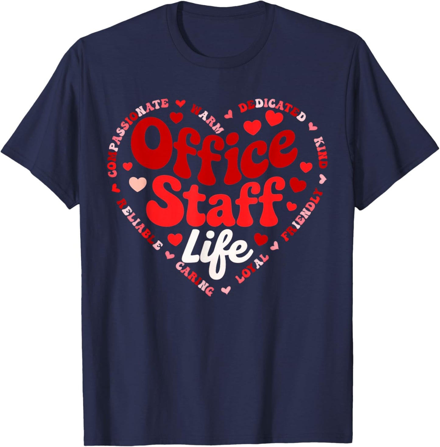 Front Office Staff Life Valentine Admin Back to School T-Shirt - T-Shirt | Navy