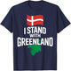 I Stand with Greenland Support Denmark is Not for Sale T-Shirt - T-Shirt | Navy