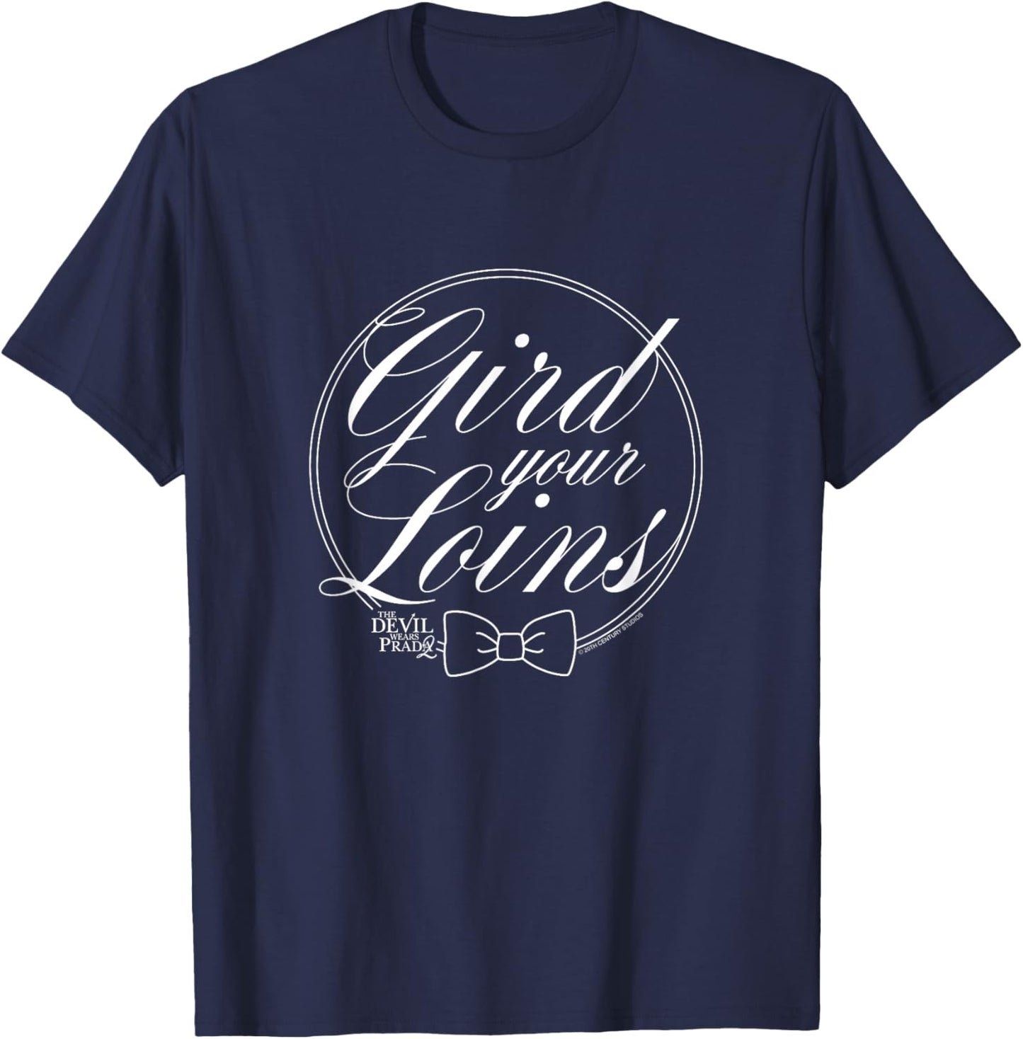 The Devil Wears Prada 2 - Gird Your Loins T-Shirt - T-Shirt | Navy