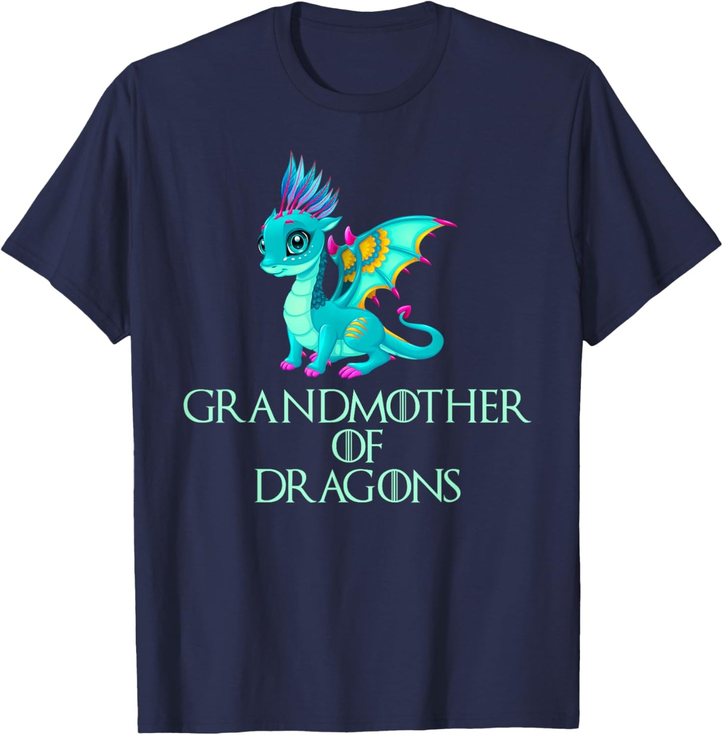 Grandmother of Dragons T-Shirt - T-Shirt | Navy