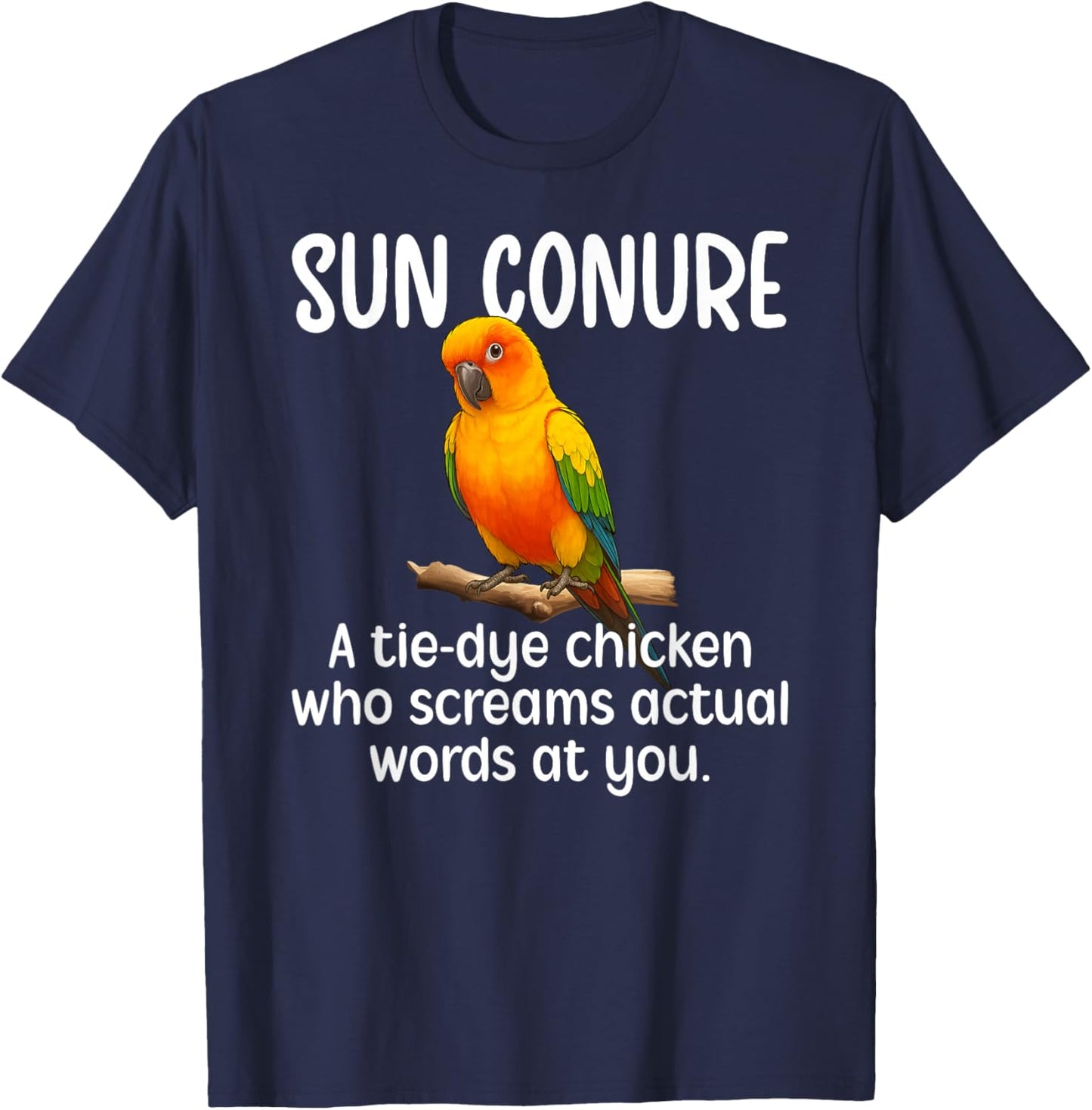 Sun Conure Definition Sun Conure Owner Sun Conure Lover T-Shirt - T-Shirt | Navy