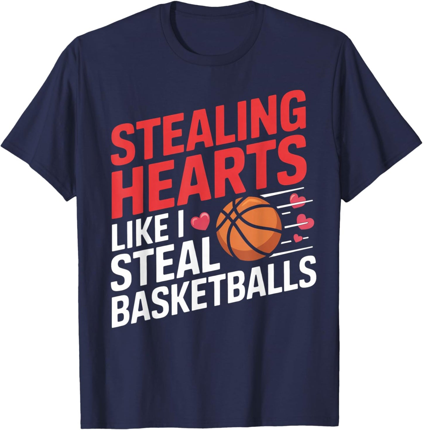 Stealing Hearts Like I Steal Basketballs Valentine Boys T-Shirt - T-Shirt | Navy