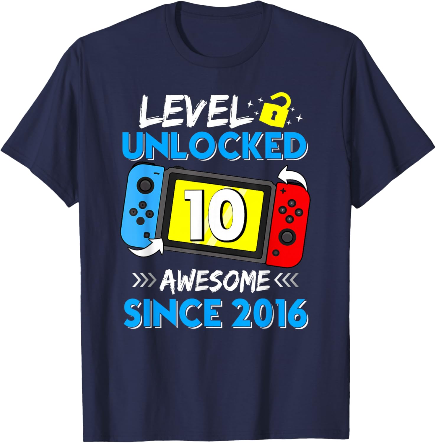 Level 10 Unlocked Awesome Since 2016 10th Birthday T-Shirt - T-Shirt | Navy