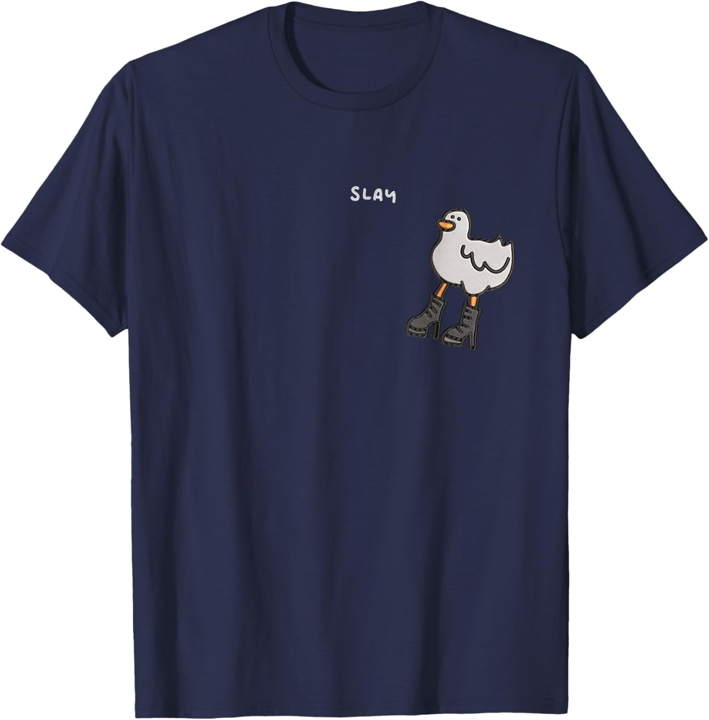 Slay Duck Funny Goose T-Shirt - T-Shirt | Navy