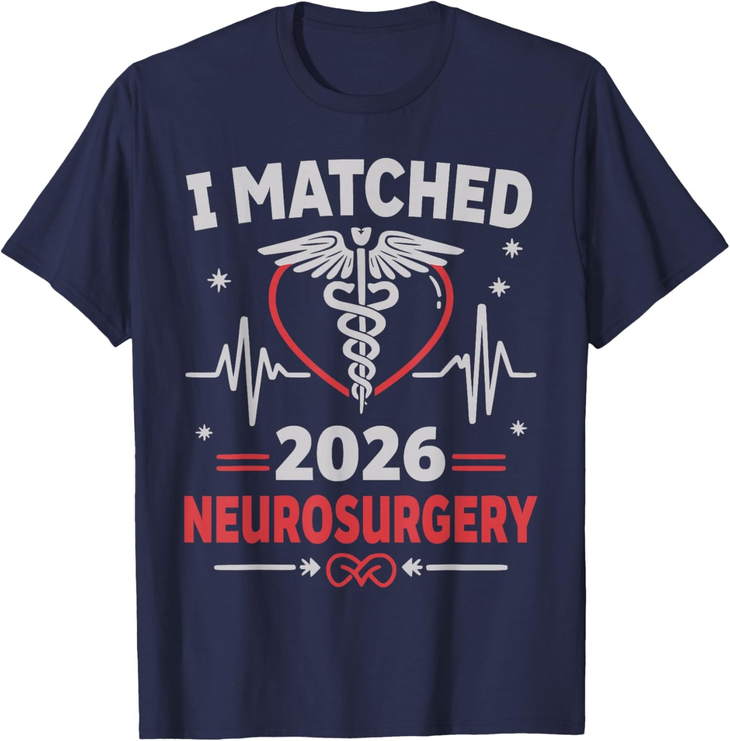 I Matched Neurosurgery Match Day 2026 Residency Resident T-Shirt - T-Shirt | Navy