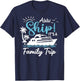 Aww Ship It's A Family Trip Cruise Summer Beach Vacation T-Shirt - T-Shirt | Navy