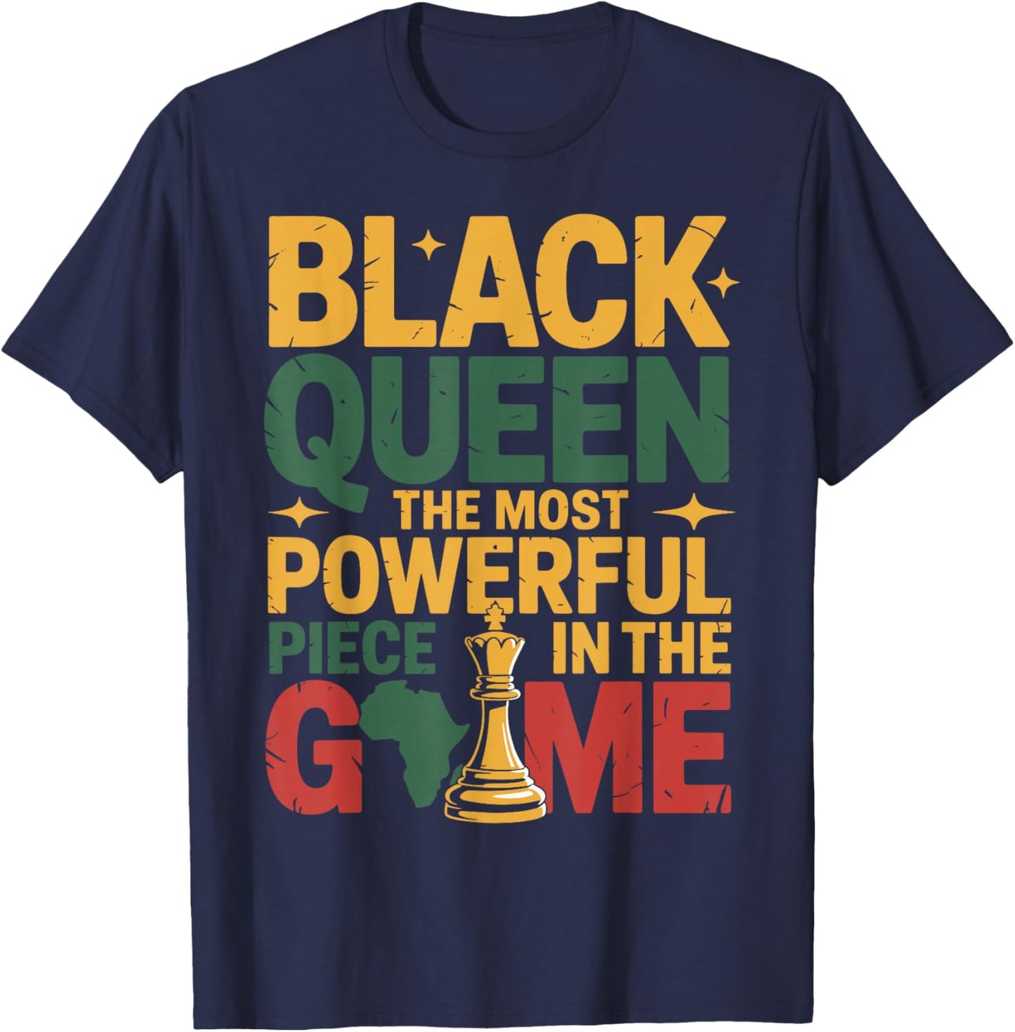 Black Queen The Most Powerful Piece in The Game T-Shirt - T-Shirt | Navy